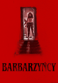 Barbarzyńcy (2022) cały film online plakat
