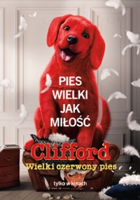 Clifford. Wielki czerwony pies (2021) cały film online plakat