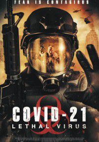 COVID-21: Lethal Virus (2021) cały film online plakat