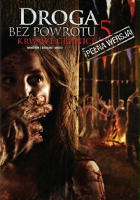 Droga bez powrotu 5: Krwawe granice (2012) cały film online plakat