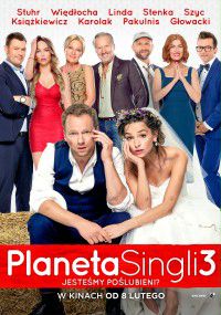Planeta Singli 3 (2019) cały film online plakat