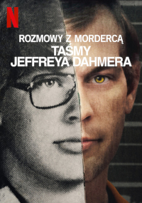 Rozmowy z mordercą: Taśmy Jeffreya Dahmera (2022) cały film online plakat