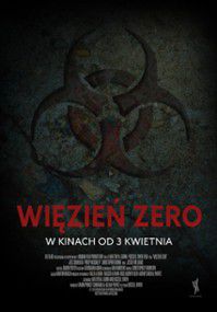 Więzień zero (2020) cały film online plakat